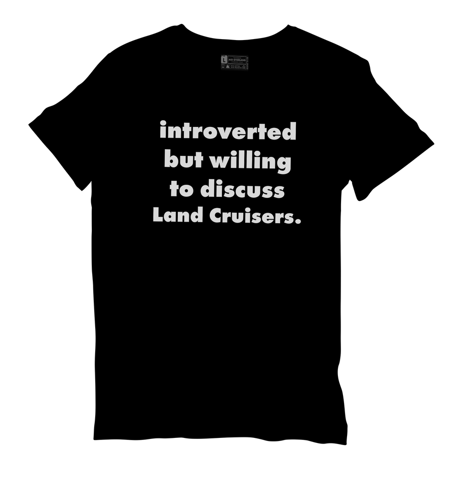 Introverted / Antisocial, but Land Cruisers...
